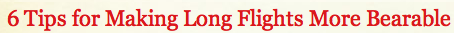 6 Tips for Making Long Flights More Bearable