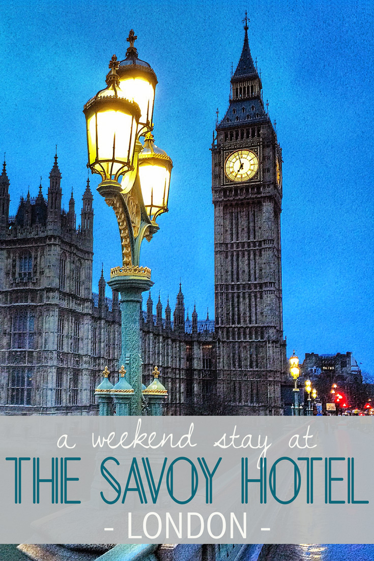 A Perfect Weekend at The Savoy Hotel London
